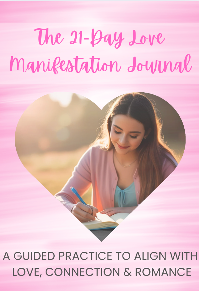 The 21-Day Love Manifestation Journal